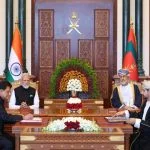 India-Oman Comprehensive Economic Partnership Agreement comes into force